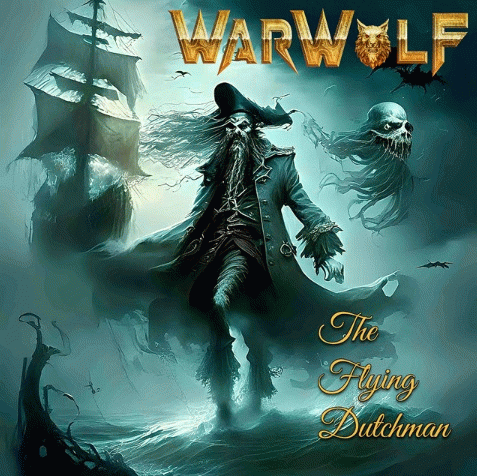 Warwolf (GER) : The Flying Dutchman